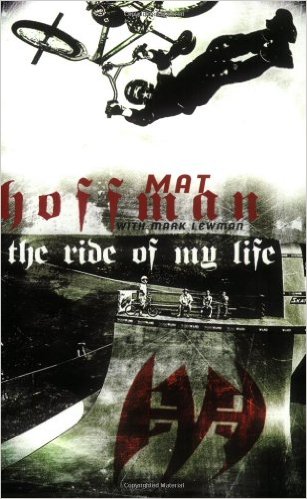 mat-hoffman-ride-of-my-life